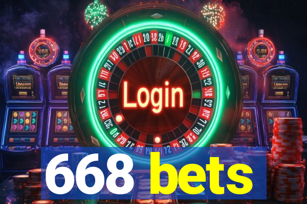 668 bets